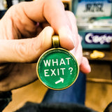WHAT EXIT Charm (no token)